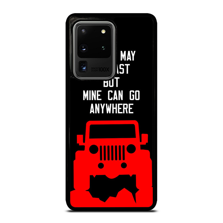 JEEP Yours May Go Fast Samsung Galaxy S20 Ultra  Case