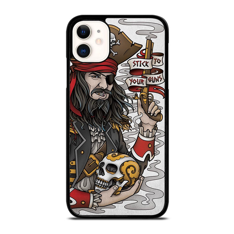 PIRATE STICK TO YOUR GUNS TATTOO iPhone 11 Case