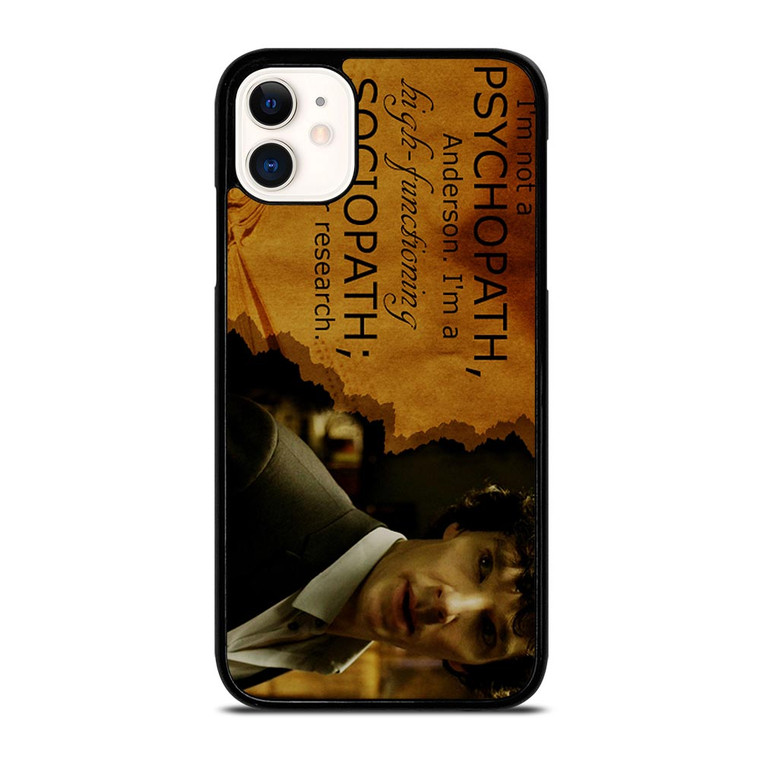 SHERLOCK HOLMES PSYCHOPATH iPhone 11 Case