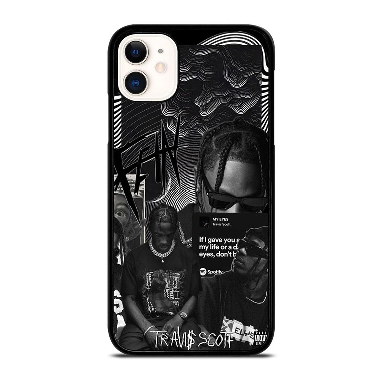 TRAVIS SCOTT MY EYES iPhone 11 Case