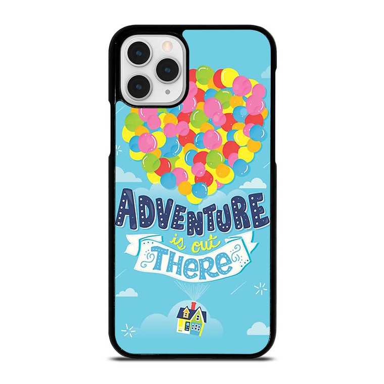 ADVENTURE IS OUT THERE UP iPhone 11 Pro Case