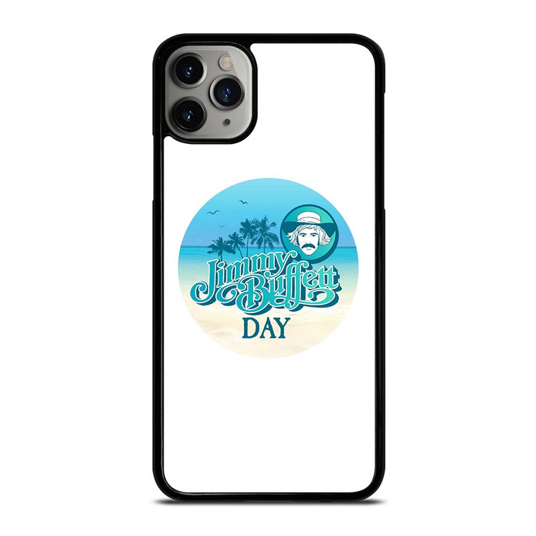JIMMY BUFFET'S MARGARITAVILLE DAY iPhone 11 Pro Case