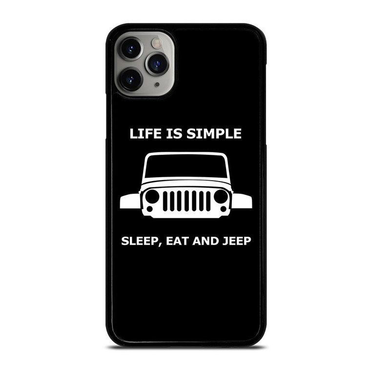 SLEEP EAT AND JEEP iPhone 11 Pro Case