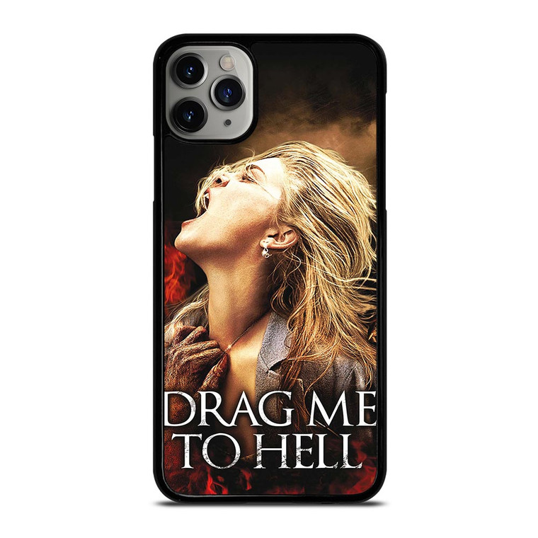 DRAG ME TO HELL iPhone 11 Pro Max Case
