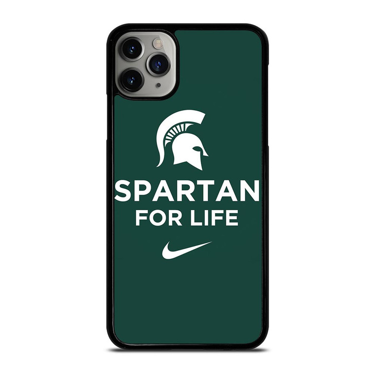 MICHIGAN STATE SPARTAN FOR LIFE iPhone 11 Pro Max Case