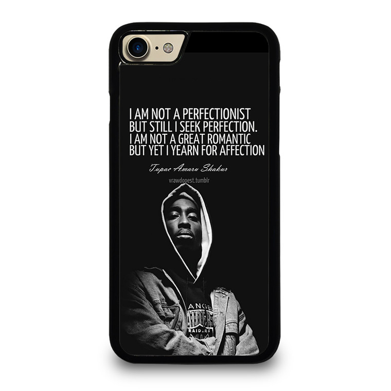 QUOTE INSPIRATION TUPAC 2PAC iPhone 7 Case