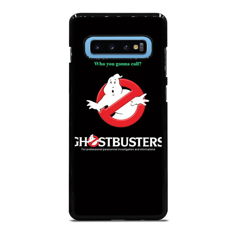 GHOSTBUSTER WHY YOU GONNA CALL Samsung Galaxy S10 Plus Case