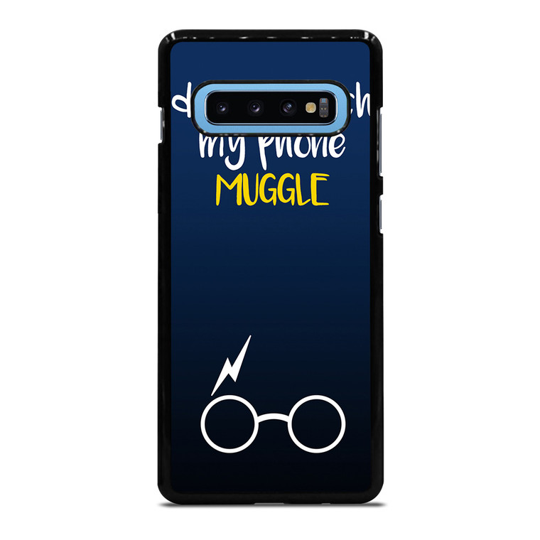 HARRY POTTER MUGGLE DO NOT TOUCH MY PHONE Samsung Galaxy S10 Plus Case