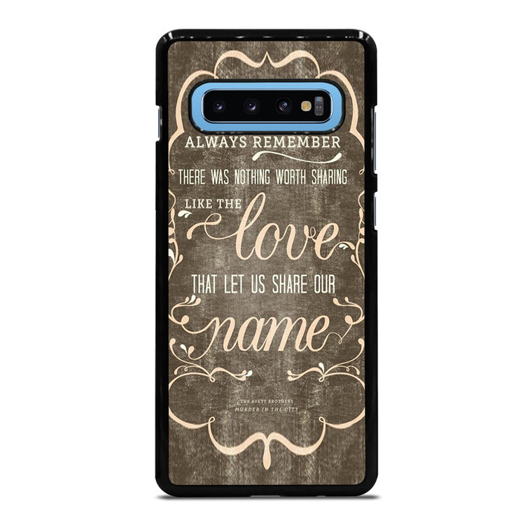 THE AVETT BROTHERS QUOTES Samsung Galaxy S10 Plus Case