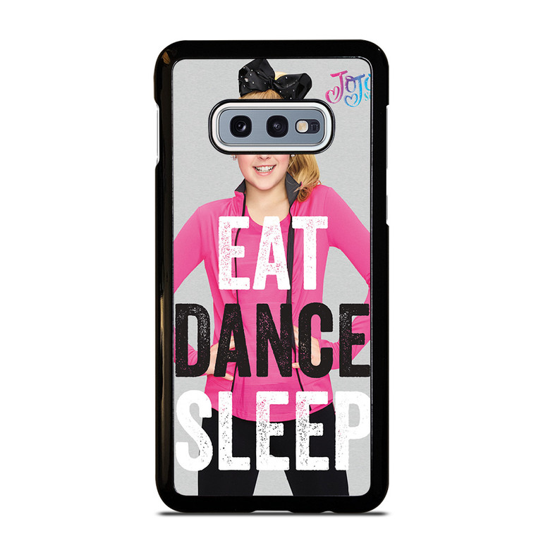 JOJO SIWA EAT DANCE SLEEP Samsung Galaxy S10 Case