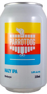 Parrot Dog Birdseye Hazy IPA