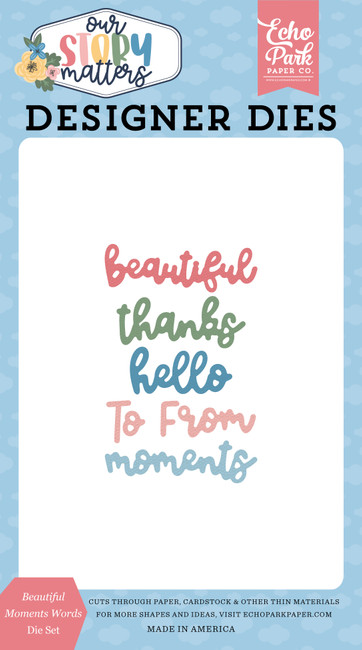 Our Story Matters: Beautiful Moments Word Die Set