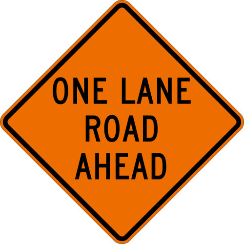 One Lane Road Ahead W20-4 - 48in Non-Reflective Roll Up Sign