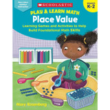 Play & Learn Math: Place Value Activity Book, Grade K-2