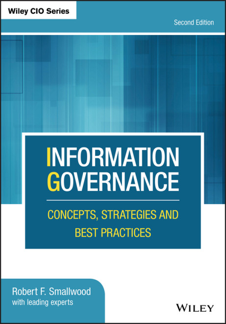 (PDF) Information Governance 2nd Edition Concepts, Strategies and Best Practices (PDF) Information Governance 2nd Edition Concepts, Strategies and Best Practices