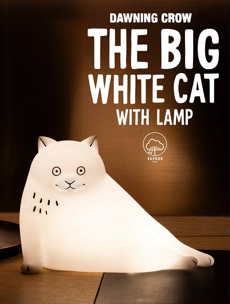 White catとなります THE BIG WHITE CAT with LAMP by Vapour Park X Dawning Crow PRE