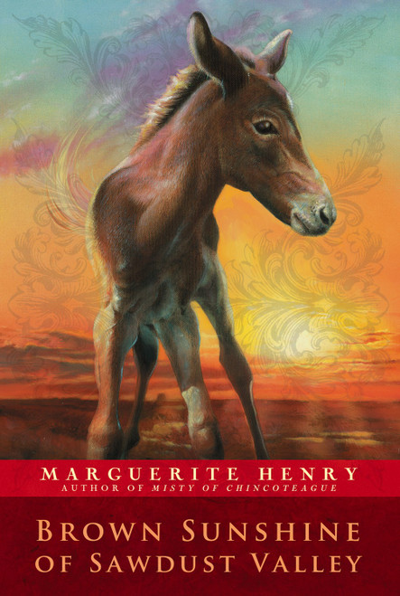 Brown Sunshine of Sawdust Valley by Marguerite Henry