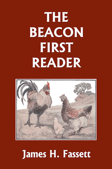 The Beacon First Reader by James H. Fassett