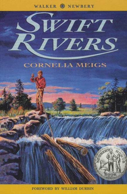 Swift Rivers by Cornelia Meigs