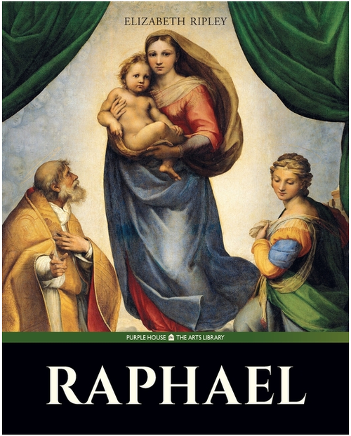 Raphael by Elizabeth Ripley