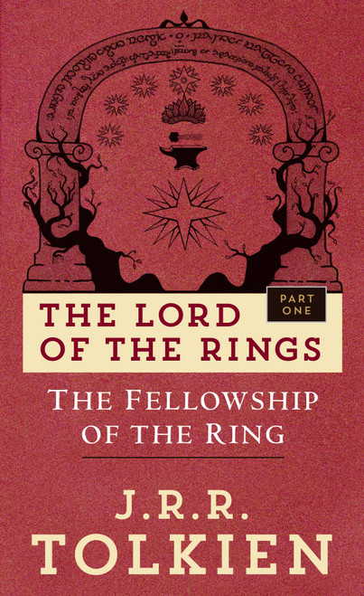 Lord of the Rings: The Fellowship of the Ring (#1) by J.R.R. Tolkien