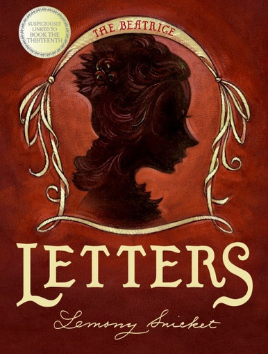 The Beatrice Letters by Lemony Snicket - Plumfield Children's Bookstore