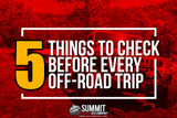 5 Things To Check Before Every Off-Road Trip