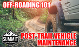 Off-Roading 101: Post-Trail Vehicle Maintenance