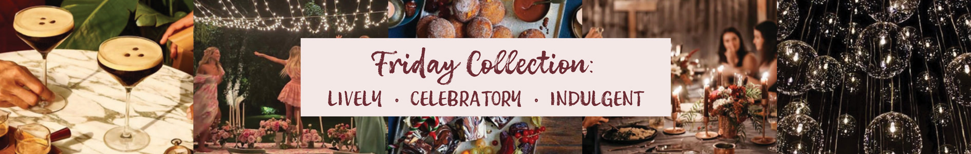 Friday Collection Top Banner