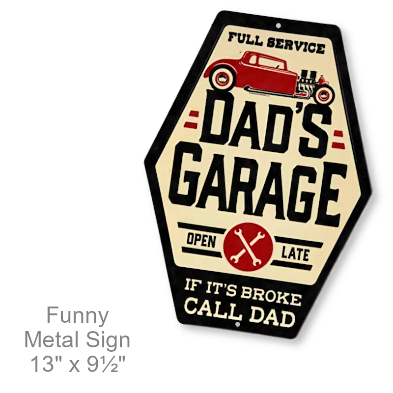 Funny Garage Sign Call Dad | Funny Wall Signs