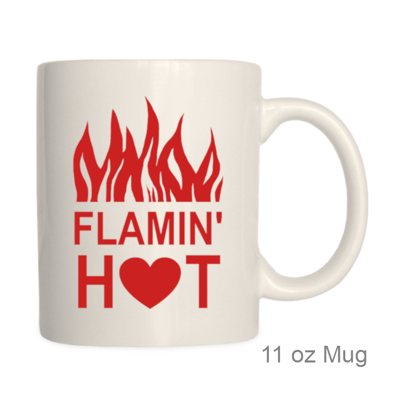 Flamin' Hot Mug | Love Themed