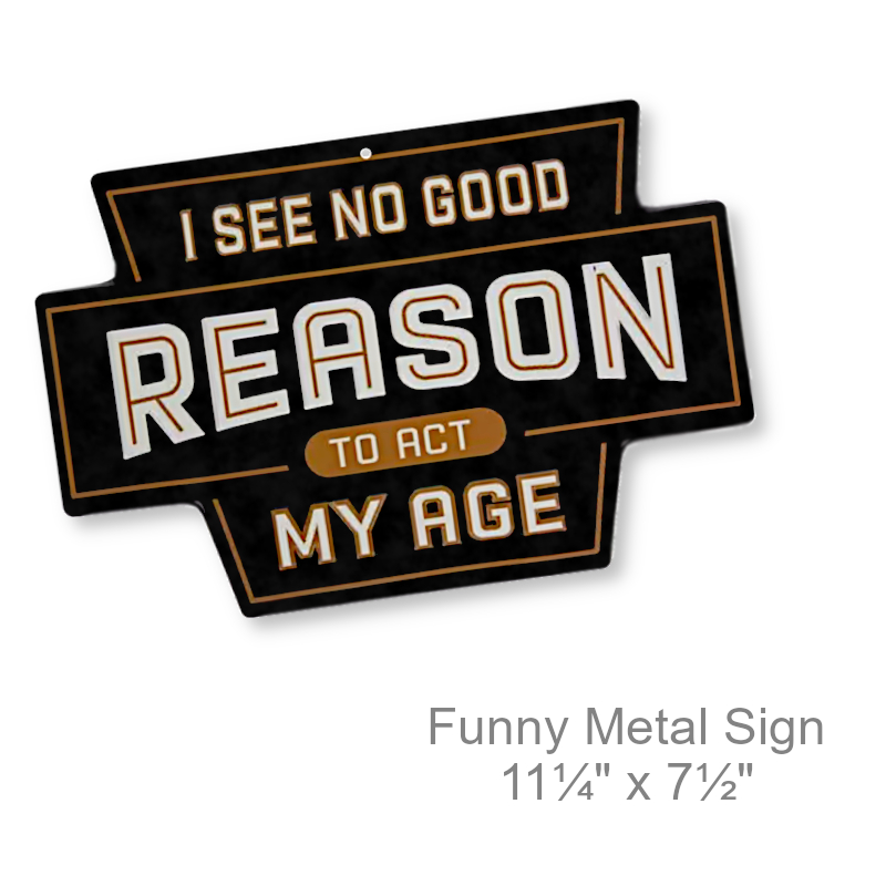 Funny Garage Sign My Age | Funny Wall Signs