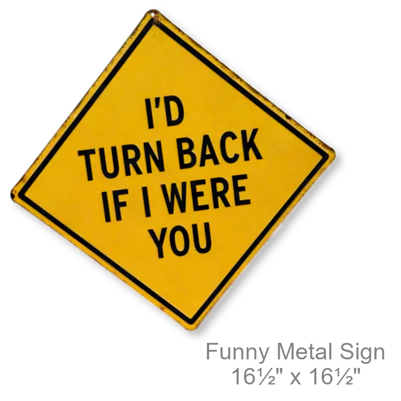 Funny Garage Sign Turn Back | Funny Wall Signs