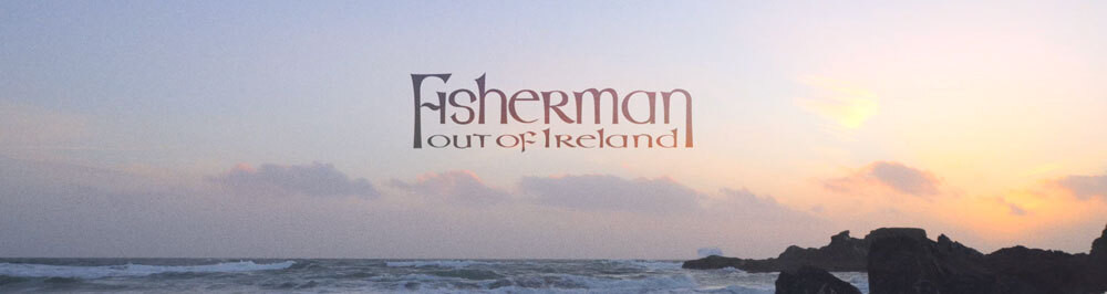 Fisherman Out of Ireland