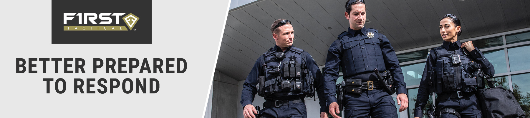 First Tactical | Better Prepared to Respond