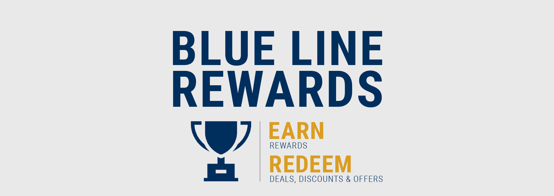 Blue Line Rewards - Earn Rewards and Redeem for deals, discounts and offers