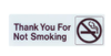 Hy-Ko "Thank You For Not Smoking" Sign, Self-Adhesive Plastic, 9 X 3"