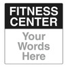 Semi-Custom Coordinated Fitness Center Sign Black/White, 12-1/4 X 12-3/4