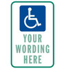 Semi-Custom Disabled Parking Sign, Reflective, 12 X 18