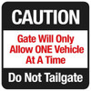 Caution Gate One Vehicle, Reflective 18x18