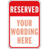 Semi-Custom Reserved Sign, Red Reflective, 12 X 18"