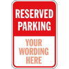 Semi-Custom Reserved Parking Sign, Red Reflective, 18 X 24