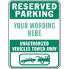 Semi-Custom Reserved Parking/Tow Graphic Sign, Green Reflective, 12 X 18