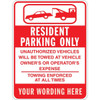 Semi-Custom Resident Parking Only Sign, Non-Reflective, 18 X 24