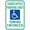 Towing Enforced Disabled Parking Sign, Reflective, 12 X 18