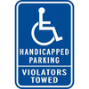 Sign "Handicapped Parking Violators Towed"
