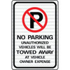 Hy-Ko "No Parking Unauthorized Vehicles Towed" Sign, 12x18" Reflective Aluminum