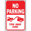 Hy-Ko "No Parking Tow Away Zone" Sign, 12 X 18" Heavy Duty Aluminum