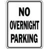 Hy-Ko "No Overnight Parking" Sign, 18 X 24" Heavy Duty Aluminum