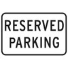 Reserved Parking Sign, Non-Reflective, 18 X 12